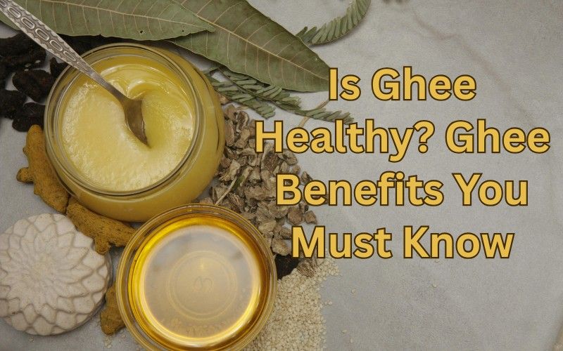 is ghee healthy